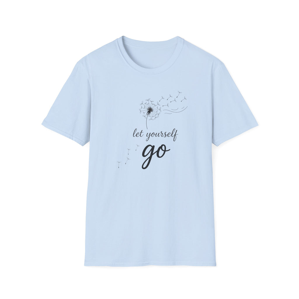 Let Yourself Go Dandelion T-Shirt