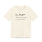 Dirt Therapy Definition Tee | Funny Gardening Dictionary T-Shirt
