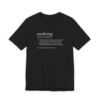 Earthing Definition Tee | Funny Grounding Dictionary T-Shirt