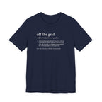 Off the Grid Definition Tee | Funny Dictionary Shirt