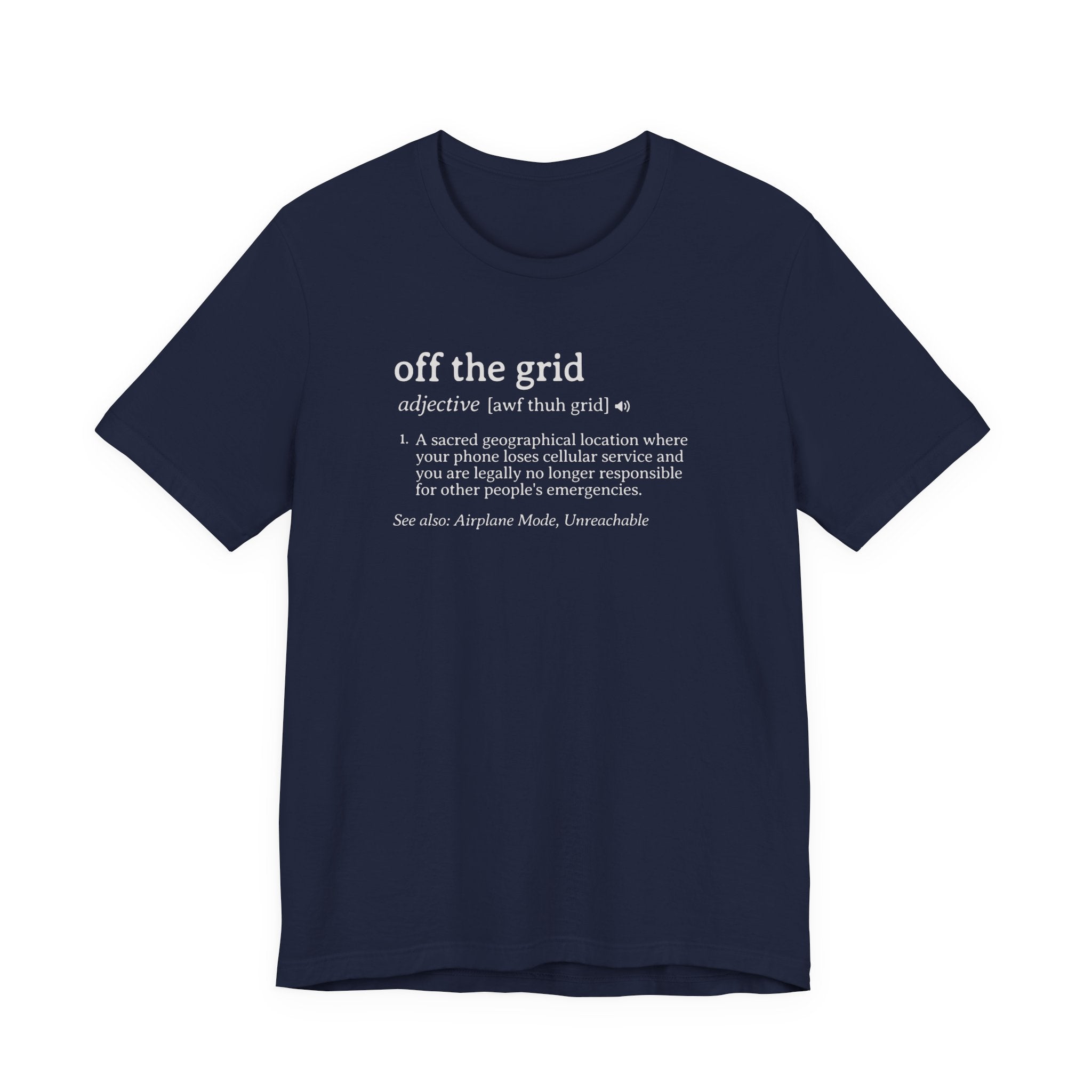 Off the Grid Definition Tee | Funny Dictionary Shirt