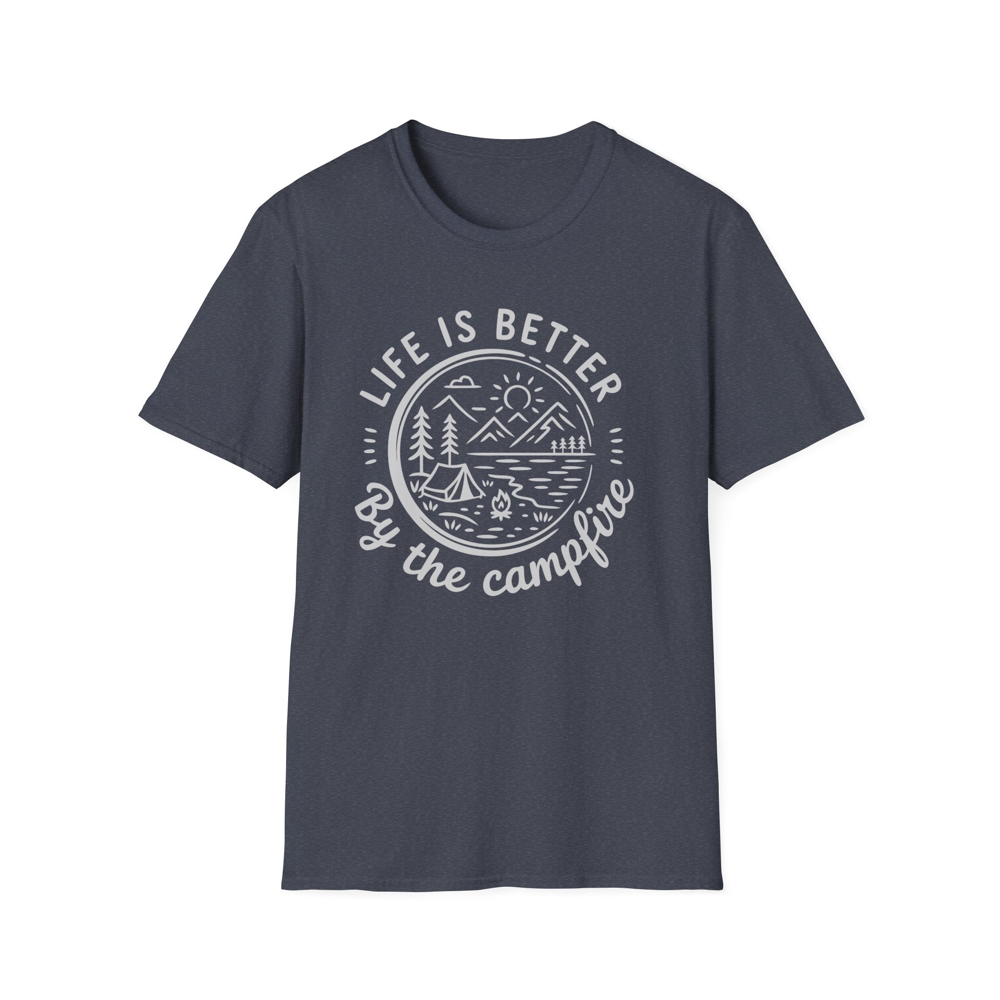 Life is Better by the Campfire T-Shirt