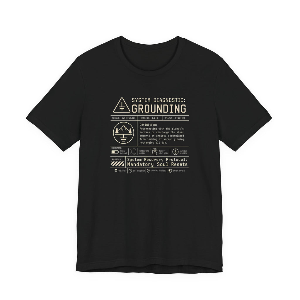 Grounding System Diagnostic Tee | Funny Tech Humor T-Shirt