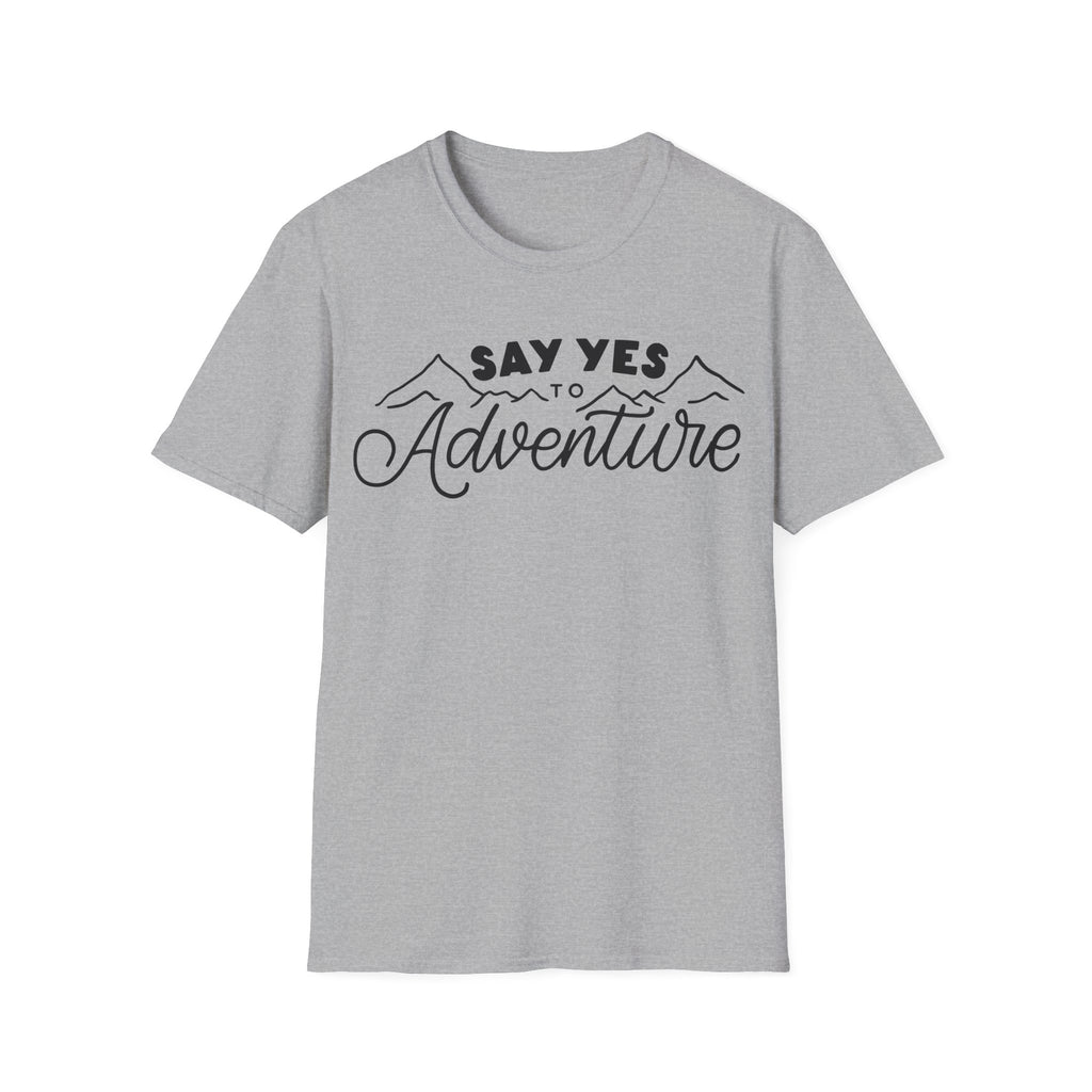 Say YES to Adventure T-Shirt