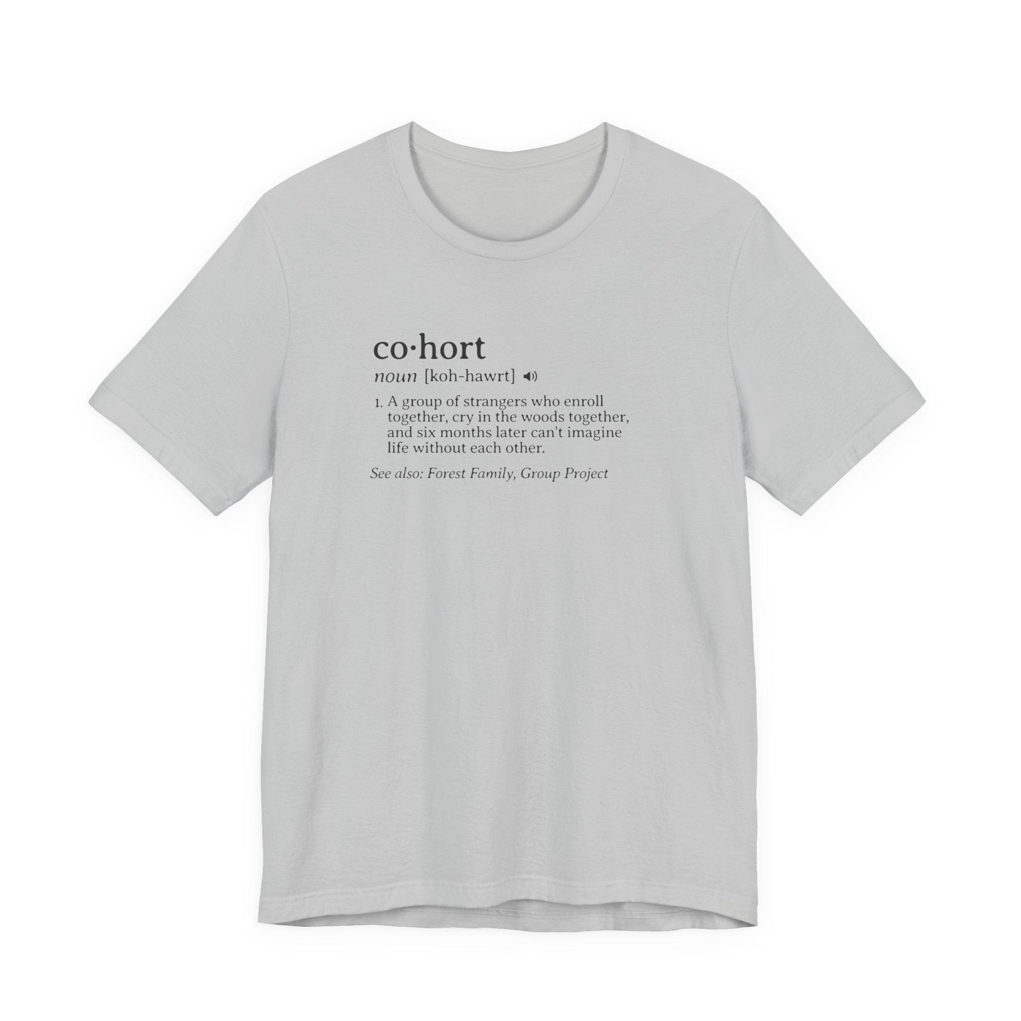 Cohort Definition Tee | Funny Dictionary Shirt