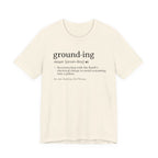 Grounding Definition Tee | Funny Ecotherapy Dictionary T-Shirt