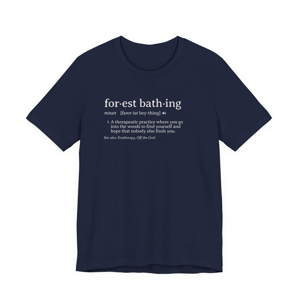 Forest Bathing Definition Tee | Funny nature dictionary t-shirt