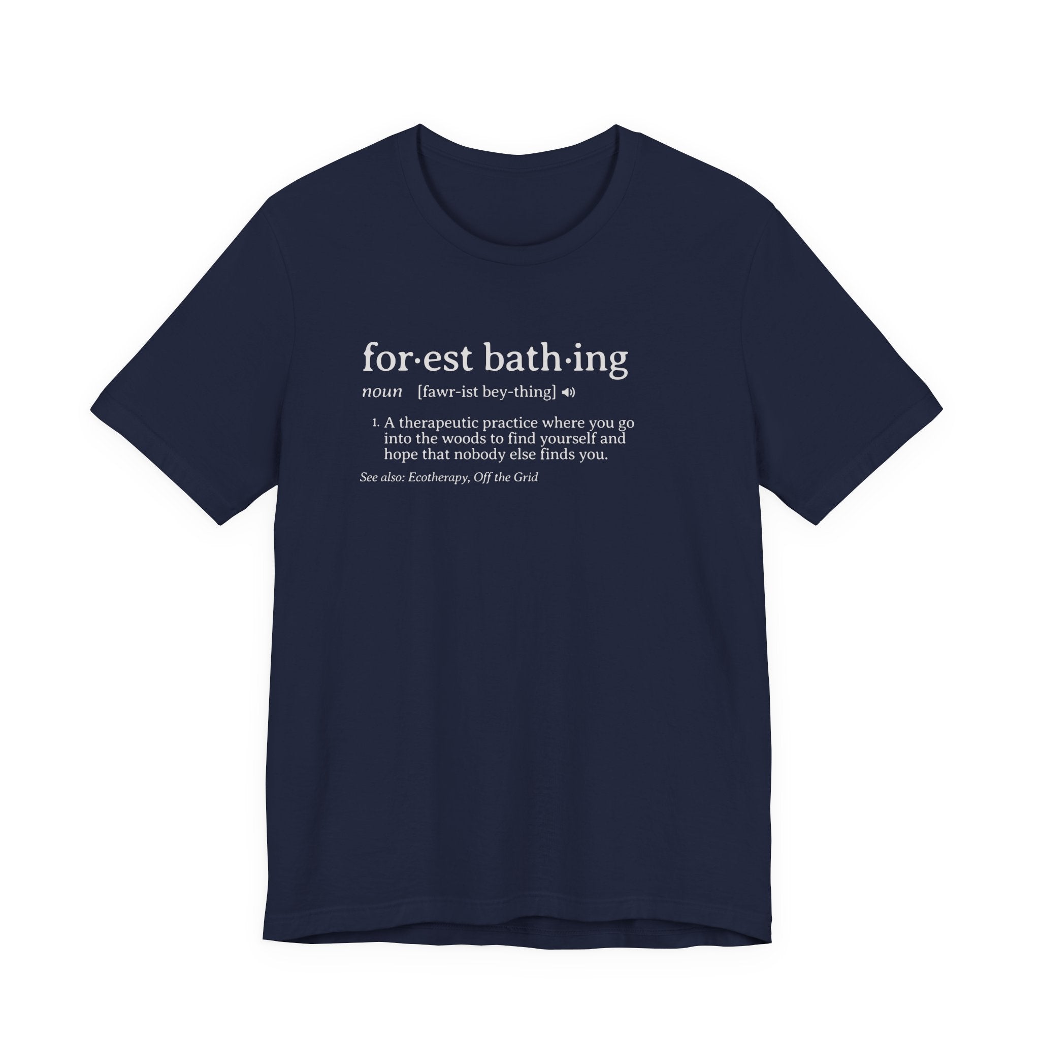 Forest Bathing Definition Tee | Funny nature dictionary t-shirt
