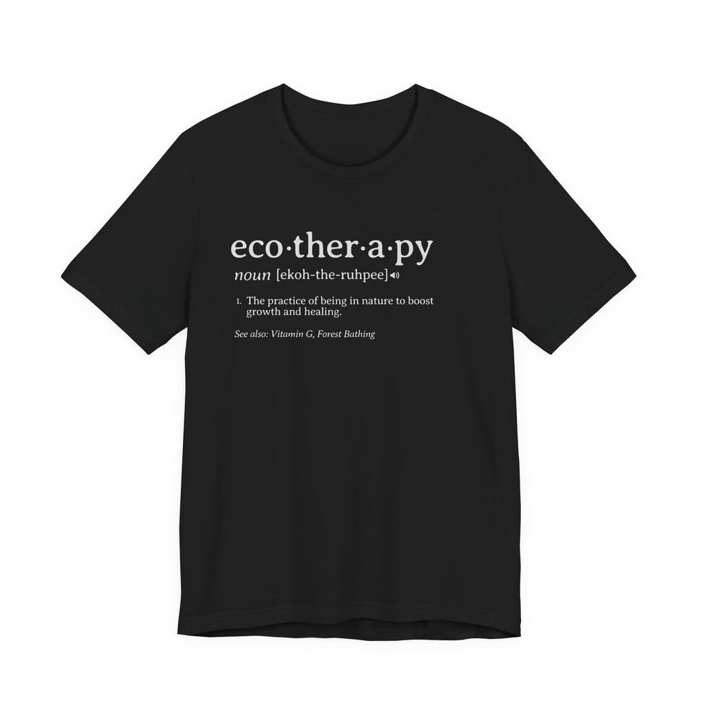 Ecotherapy definition tee | Nature therapy text design