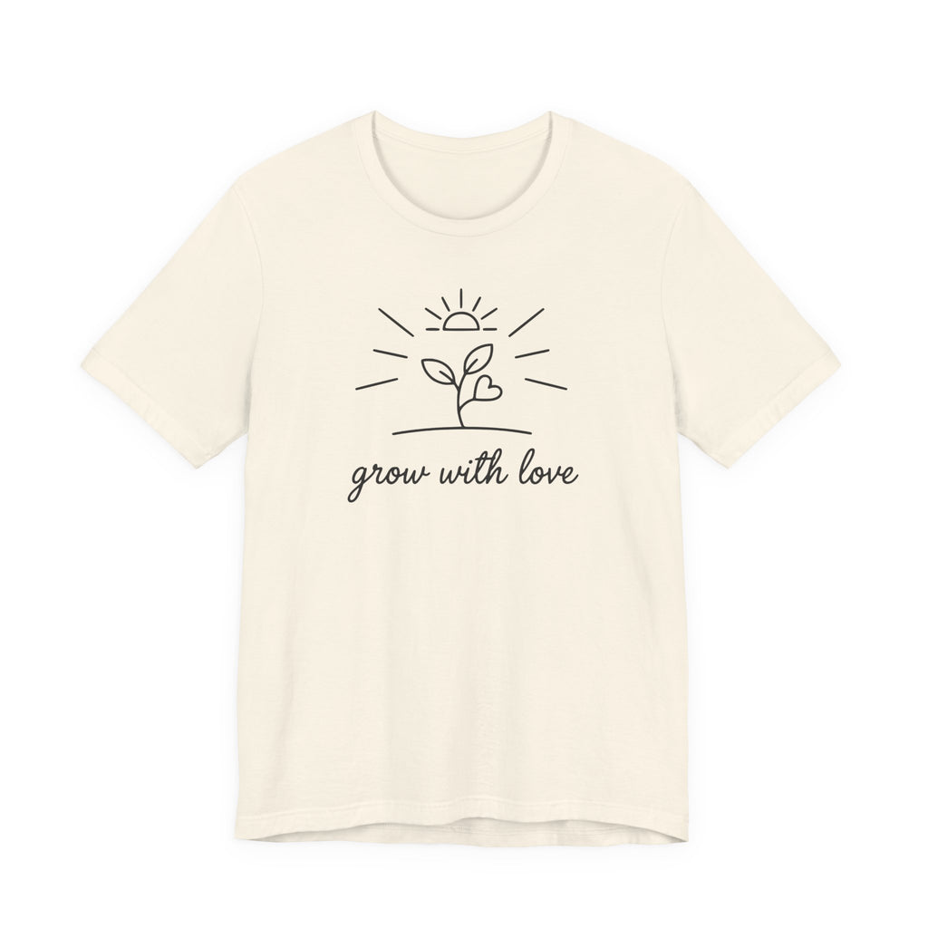 Grow With Love plant illustration T-Shirt | simple botanical tee