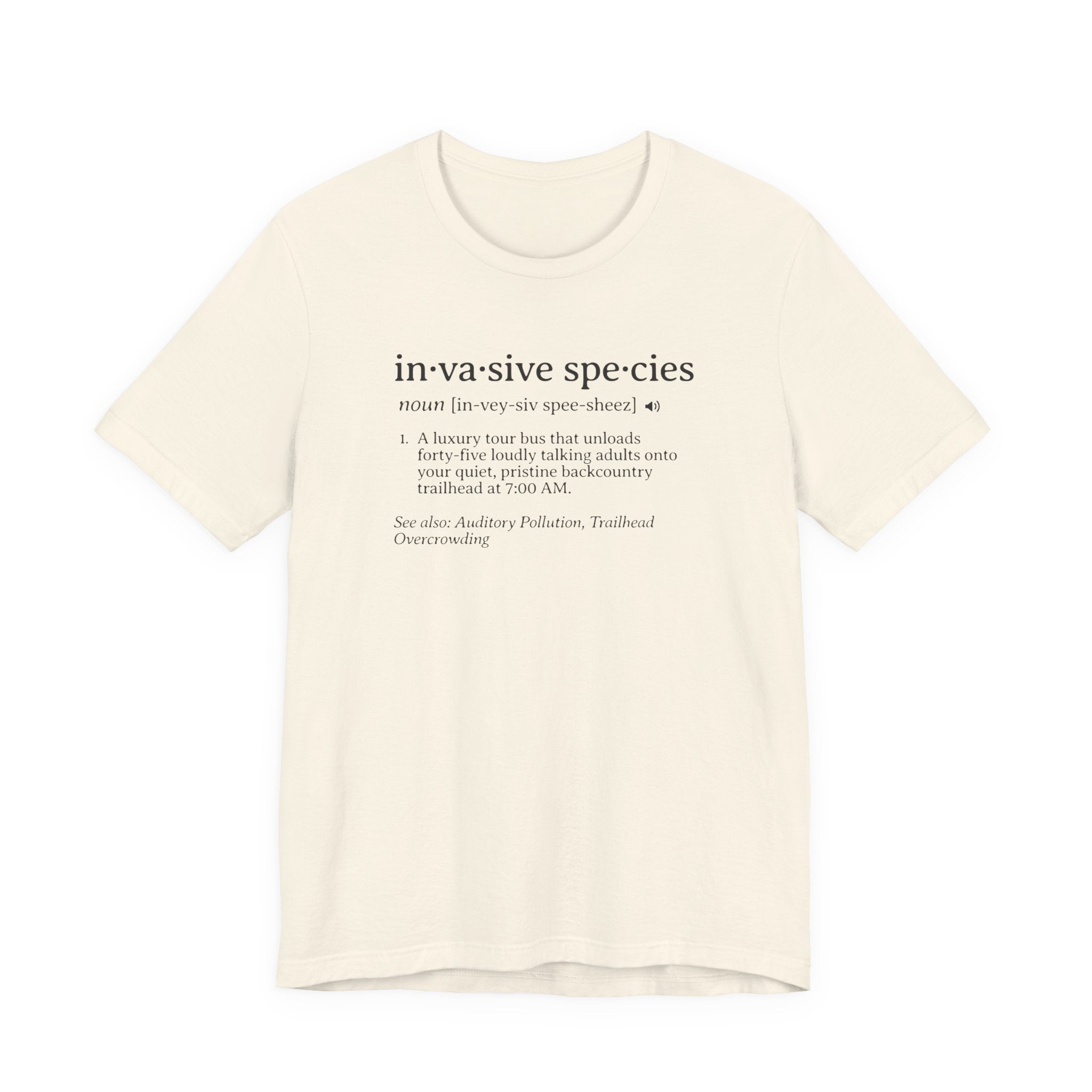 Invasive Species Definition Tee | Funny Hiking Dictionary Shirt