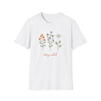 Stay Wild Wildflowers T-Shirt