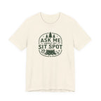 Ask Me About My Sit Spot T-Shirt | Nature Tree Stump Logo