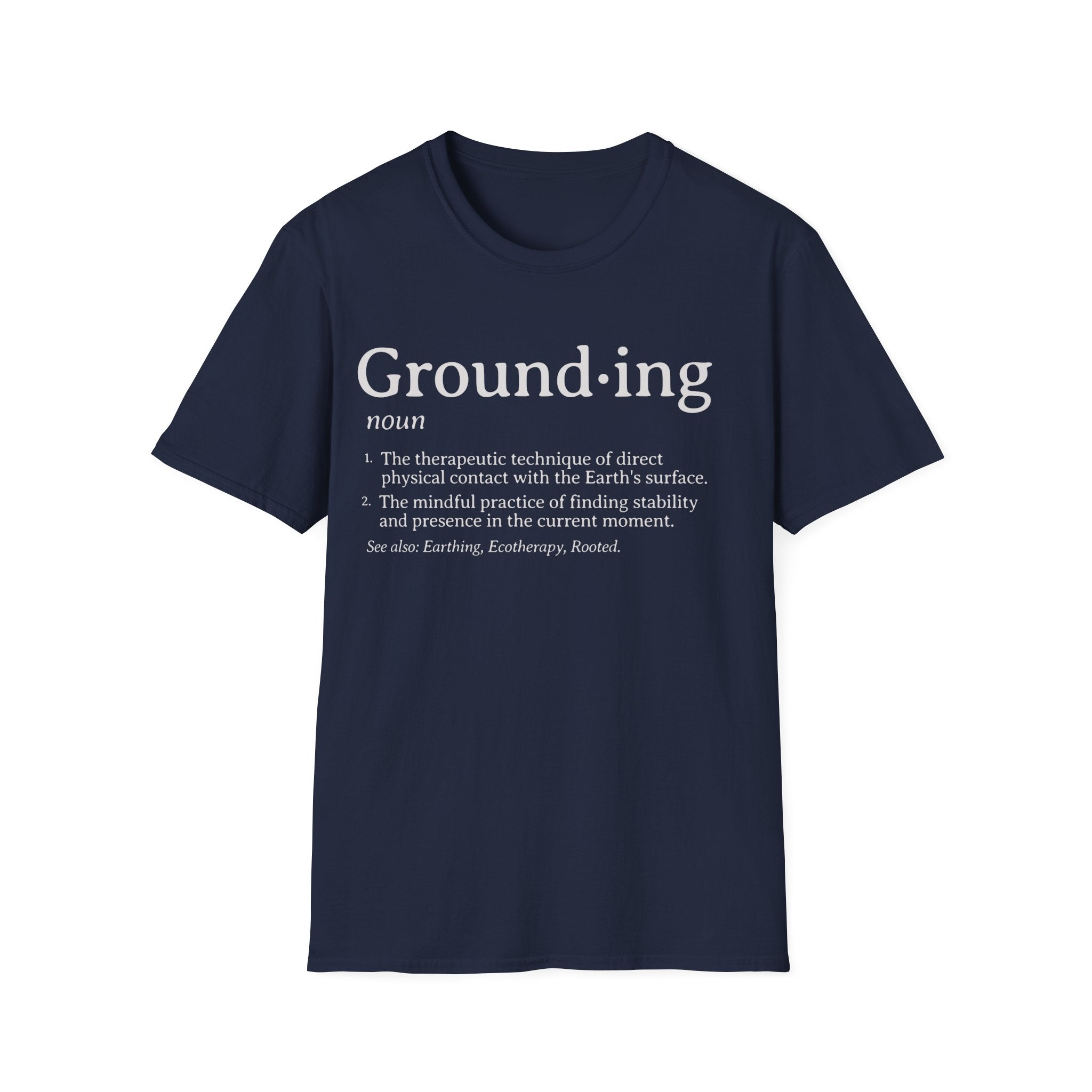 Grounding - Definition Graphic T-Shirt