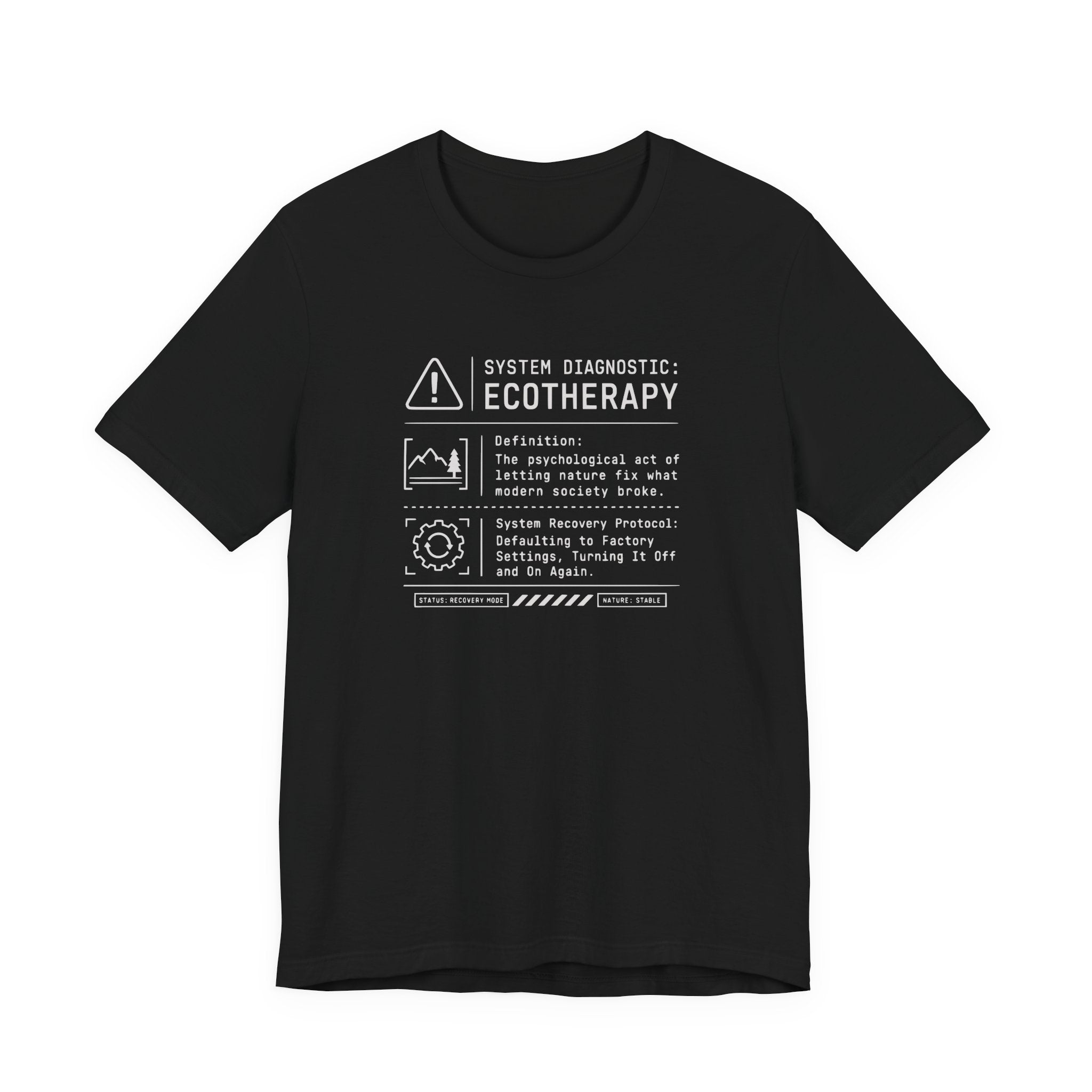 Ecotherapy System Diagnostic Tee | Funny Tech Humor T-Shirt