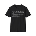 Forest Bathing - Definition Funny Getting Lost Graphic T-Shirt