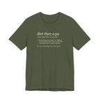 Dirt Therapy Definition Tee | Funny Gardening Dictionary T-Shirt
