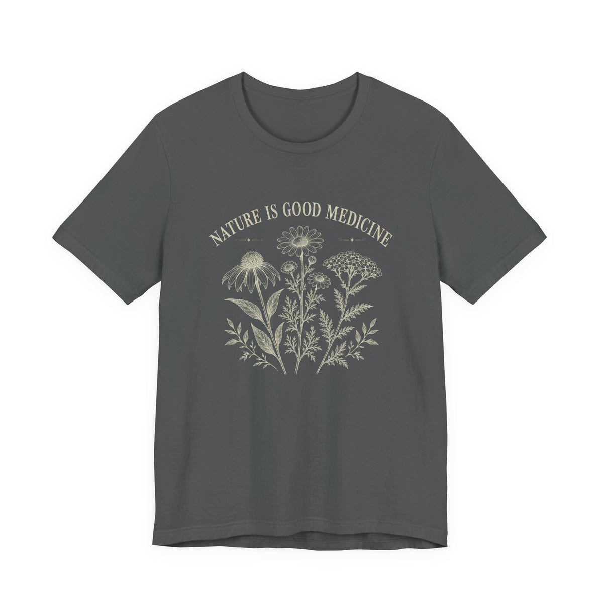 Nature Is Good Medicine T-Shirt | Botanical Healing Graphic Tee