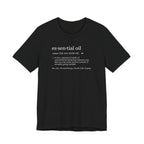 Essential Oil Definition Tee | Dictionary Shirt