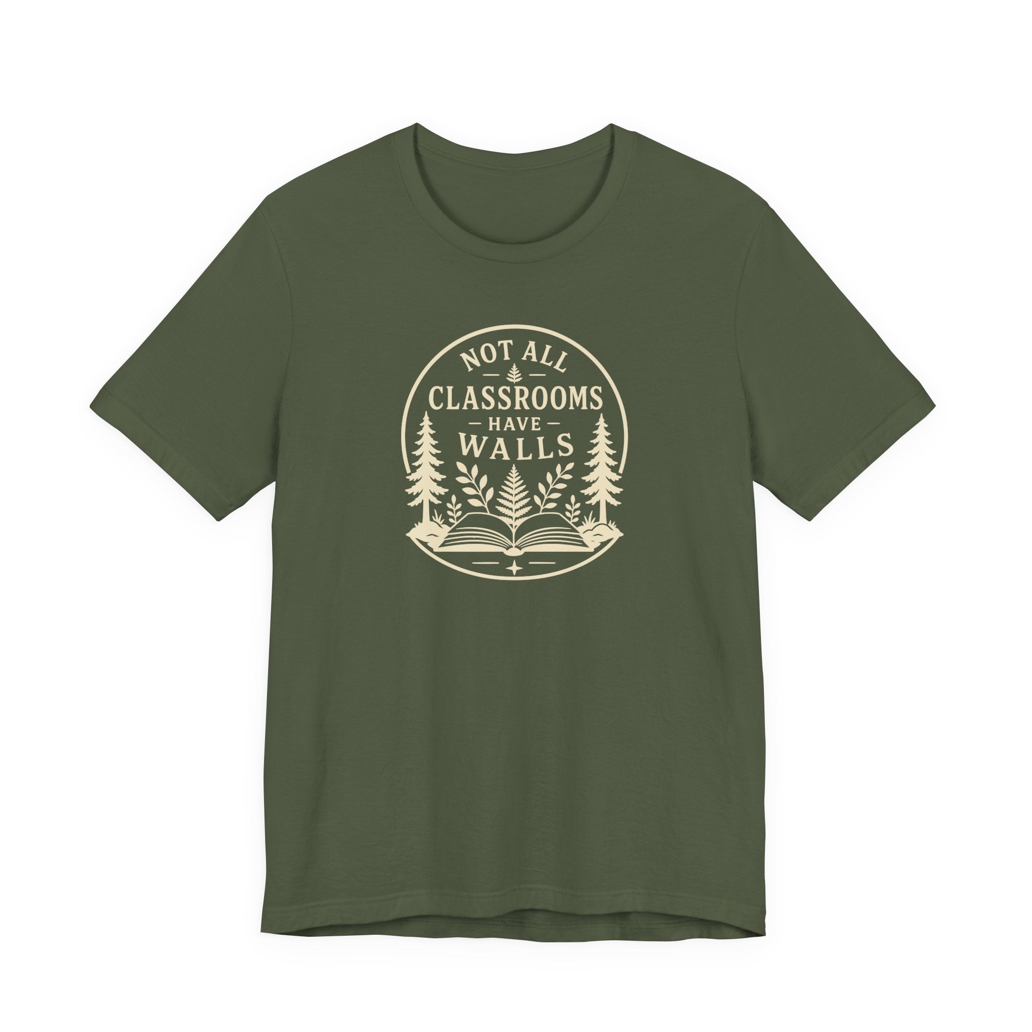 Not All Classrooms Have Walls tee | Outdoor Education Teacher T-Shirt