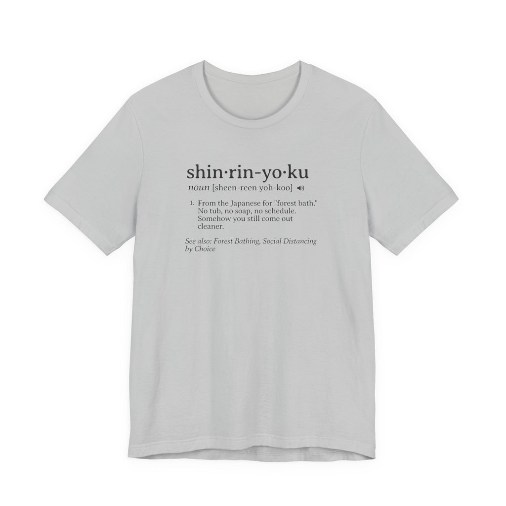 Shinrin-Yoku Definition Tee | Forest Bathing Dictionary T-Shirt