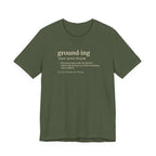 Grounding Definition Tee | Funny Ecotherapy Dictionary T-Shirt