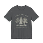 I Wonder If The Trees Think About Me Too T-Shirt | Vintage Forest Nature Tee