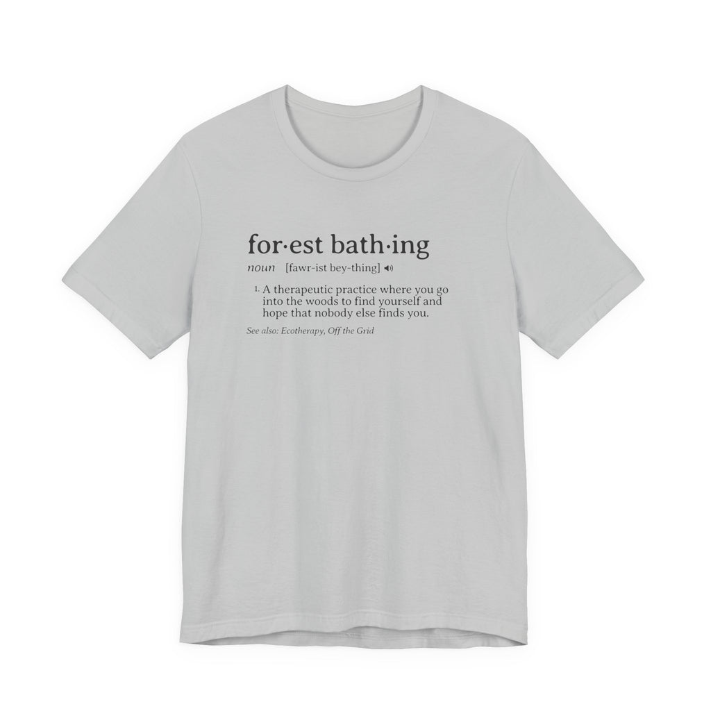 Forest Bathing Definition Tee | Funny nature dictionary t-shirt