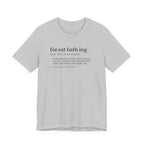 Forest Bathing Definition Tee | Funny nature dictionary t-shirt
