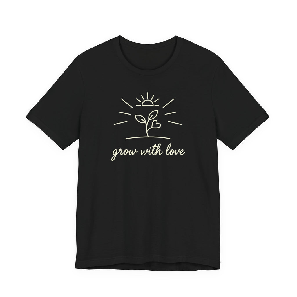 Grow With Love plant illustration T-Shirt | simple botanical tee