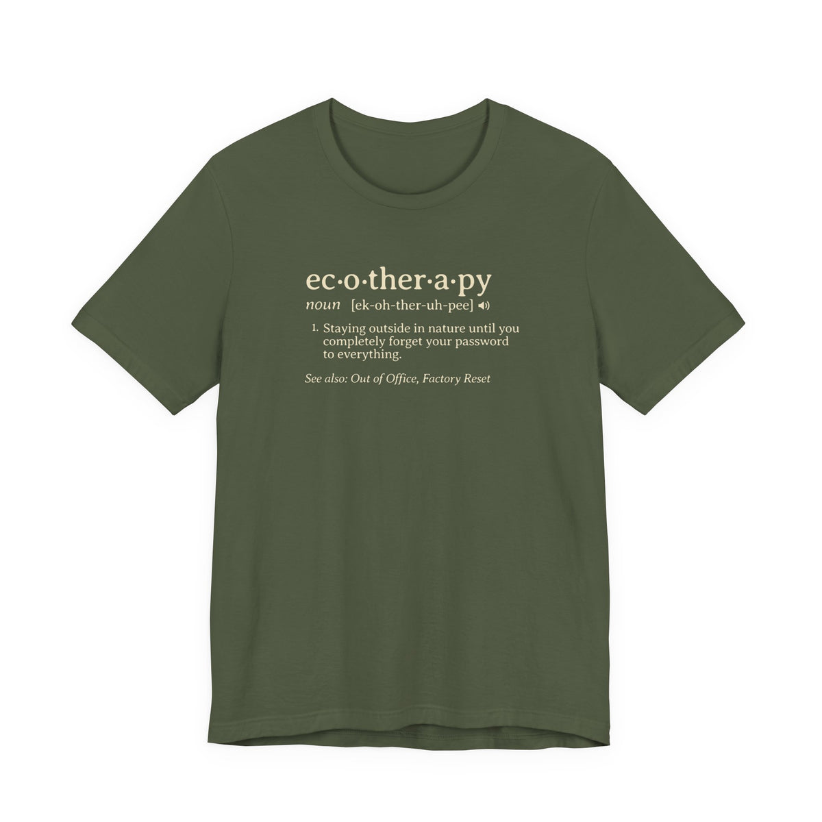 Ecotherapy Definition Tee | Funny Factory Reset Dictionary T-Shirt