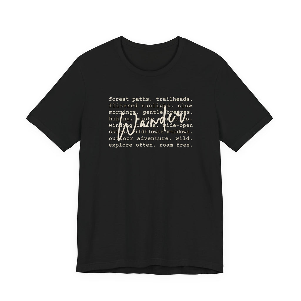 Wander Tee | Hiking Nature Lovers Outdoor Adventure T-Shirt