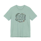 Find Me in the Forest Tee | Woodland Folk Art Shirt