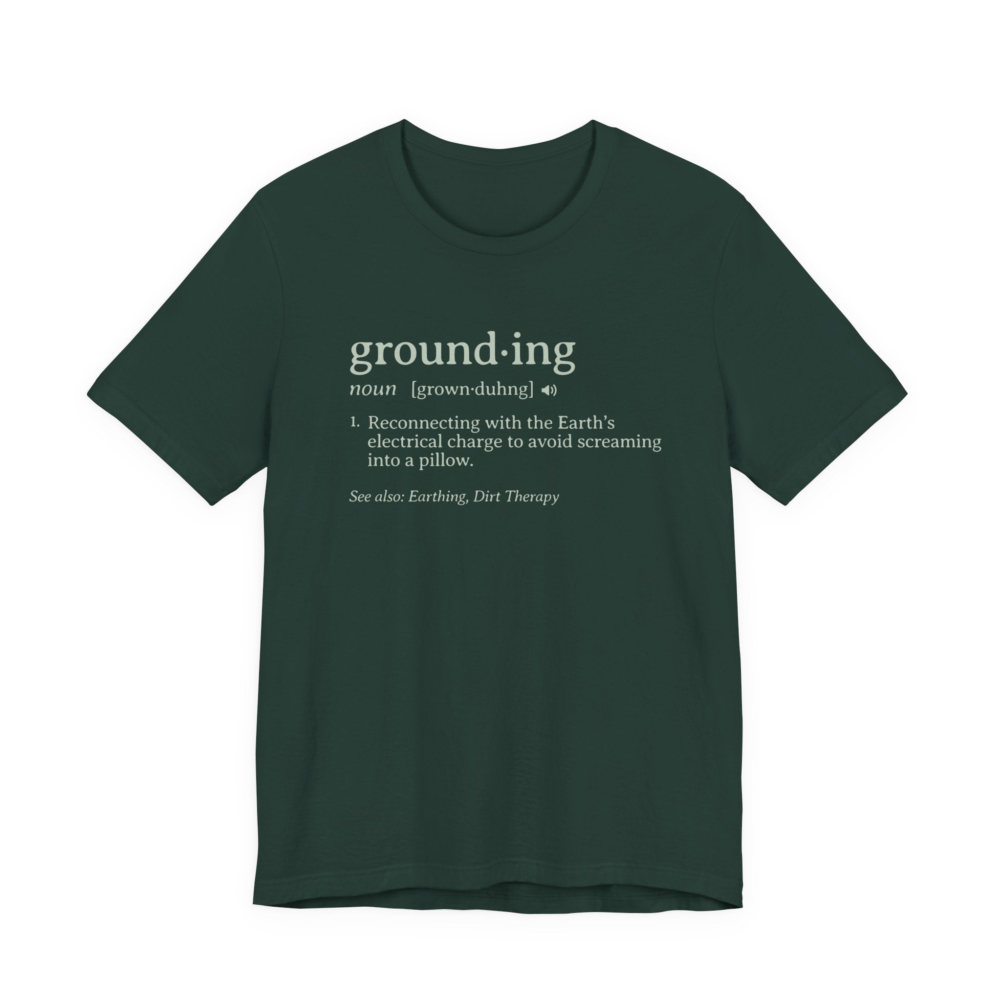 Ground-ing definition shirt Tee | Funny dictionary t-shirt