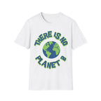There is no Planet B Graphic T-Shirt
