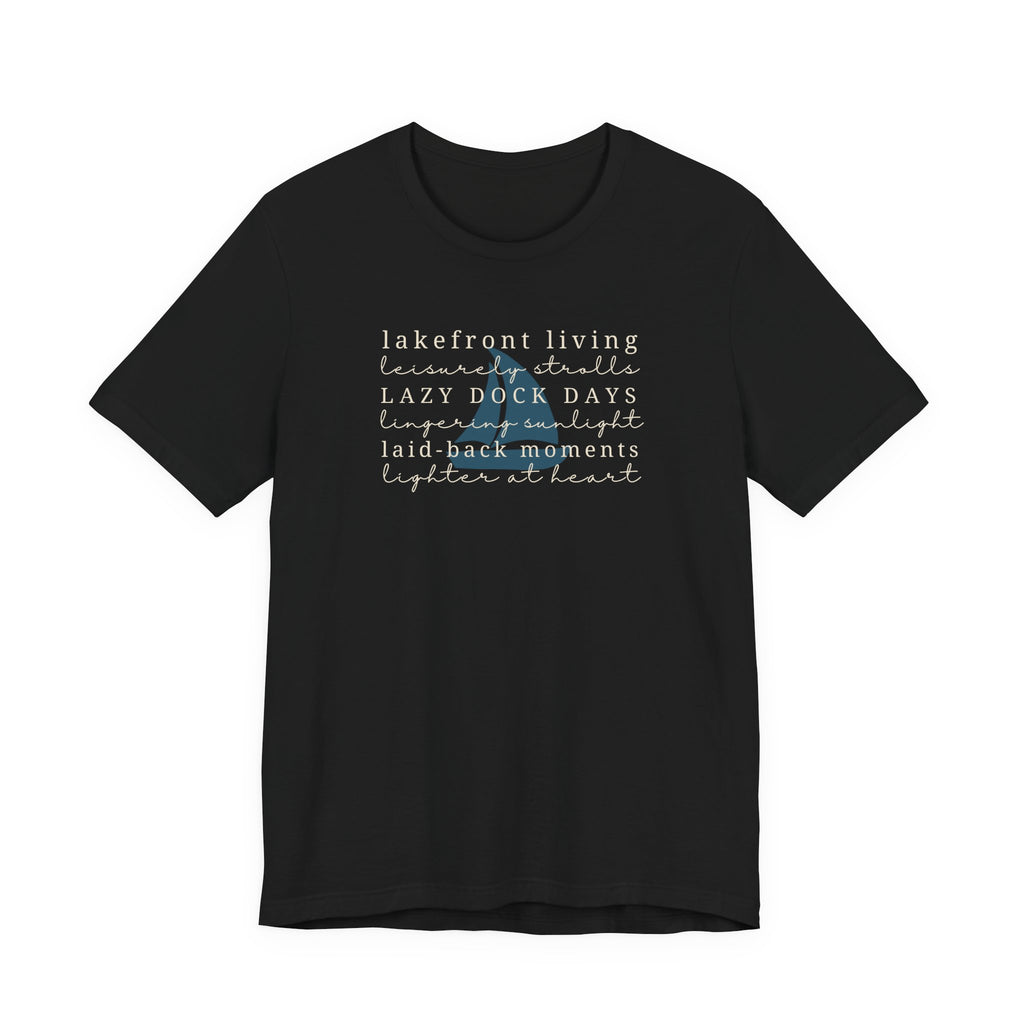 Lakefront Living Tee | Lake Lovers Relaxing Outdoors T-Shirt