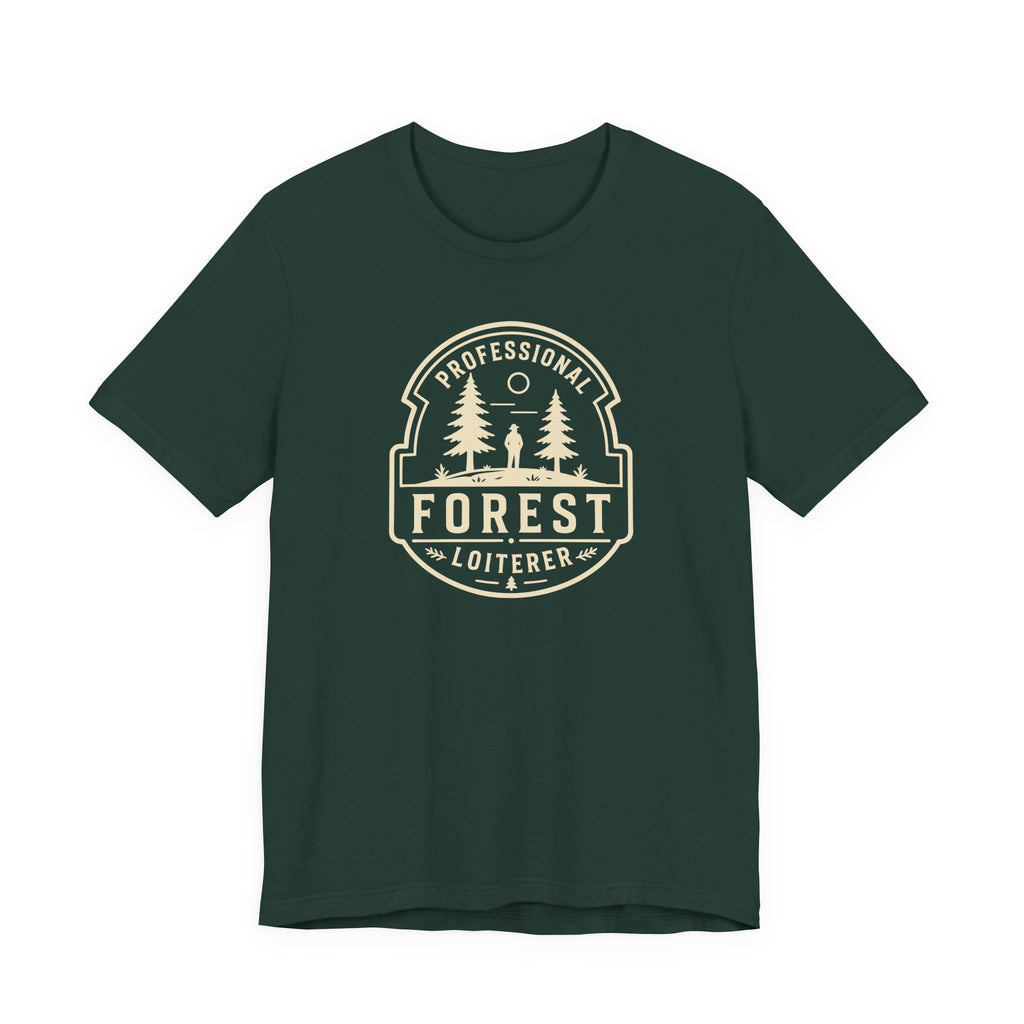 Professional Forest Loiterer T-Shirt | Outdoor Camping Badge Tee