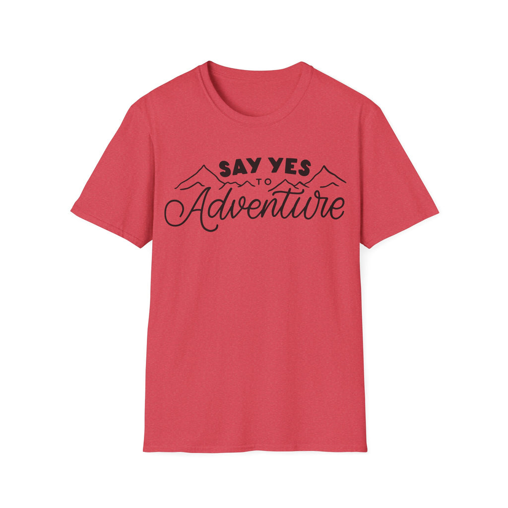 Say YES to Adventure T-Shirt