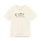 Grounding Definition Tee | Funny Ecotherapy Dictionary T-Shirt