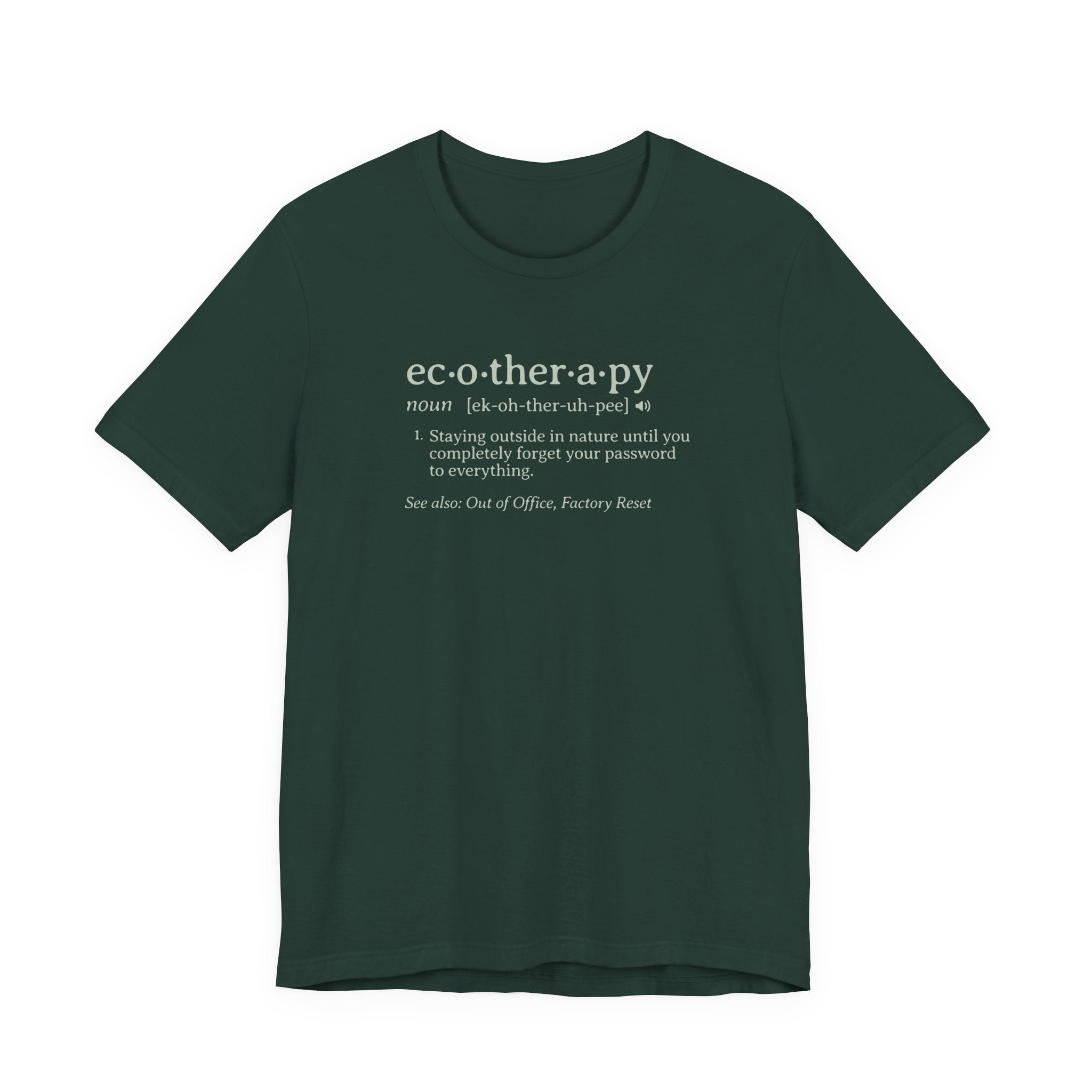 Ecotherapy Definition Tee | Funny Factory Reset Dictionary T-Shirt