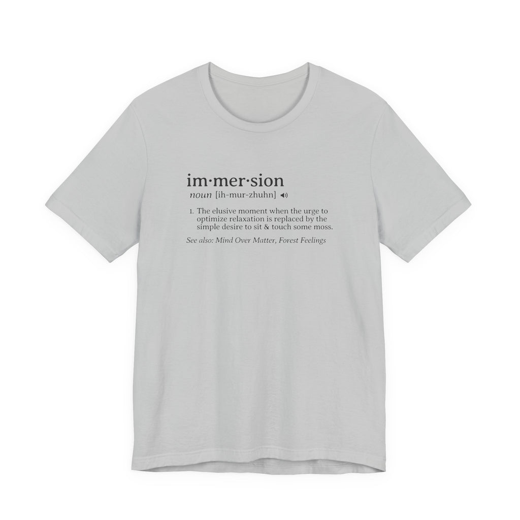 Immersion Definition Tee | Moss Moment Dictionary Shirt