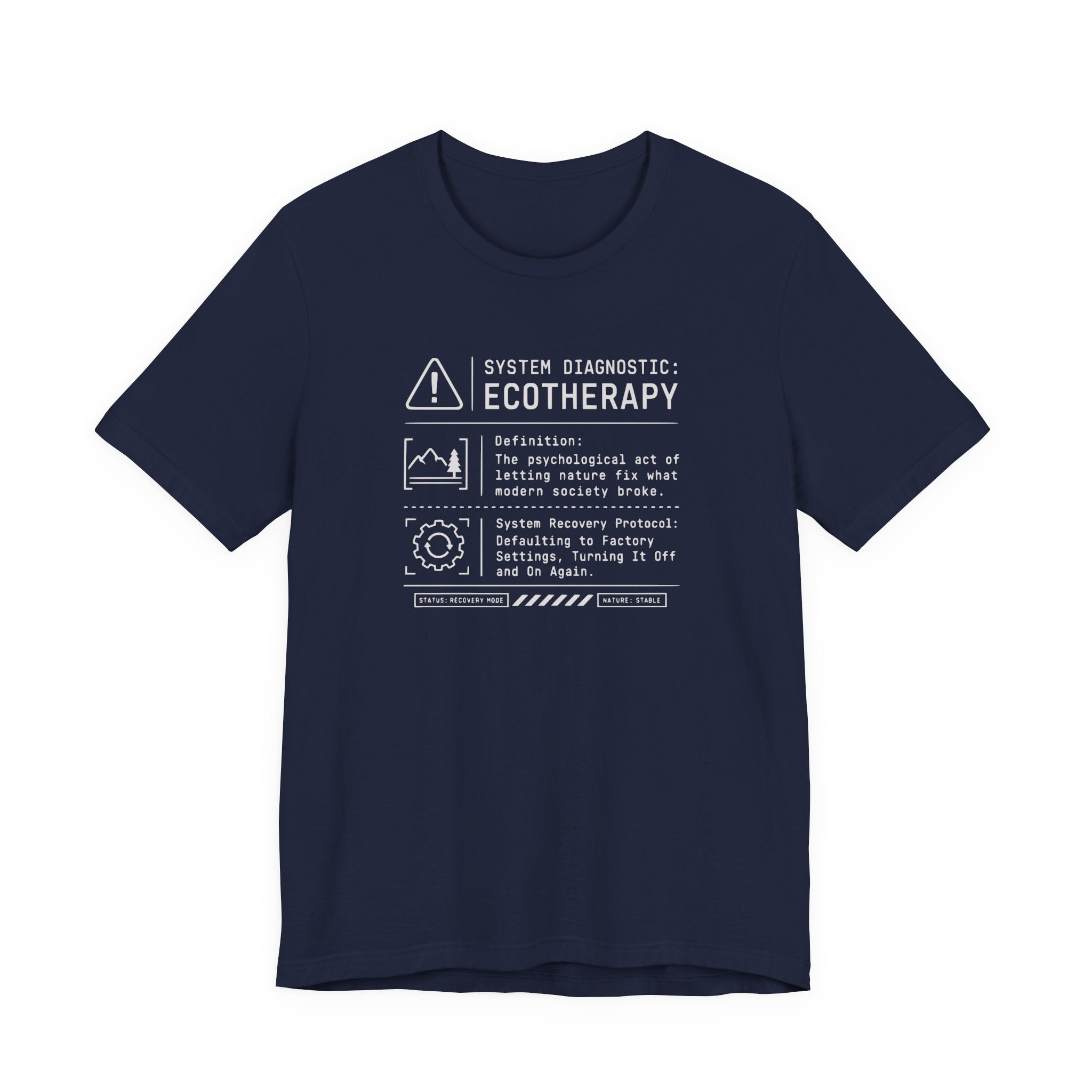 Ecotherapy System Diagnostic Tee | Funny Tech Humor T-Shirt