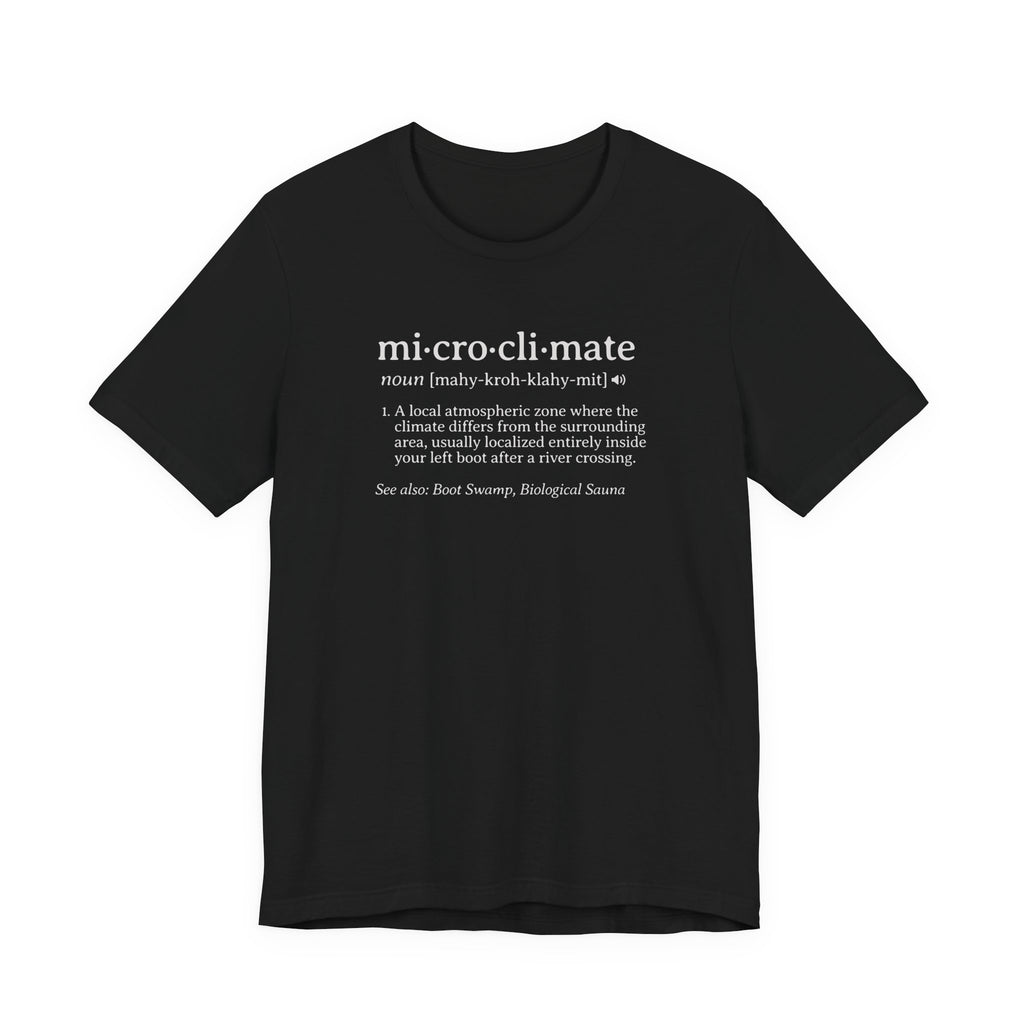 Microclimate Definition Tee | Funny Dictionary Shirt