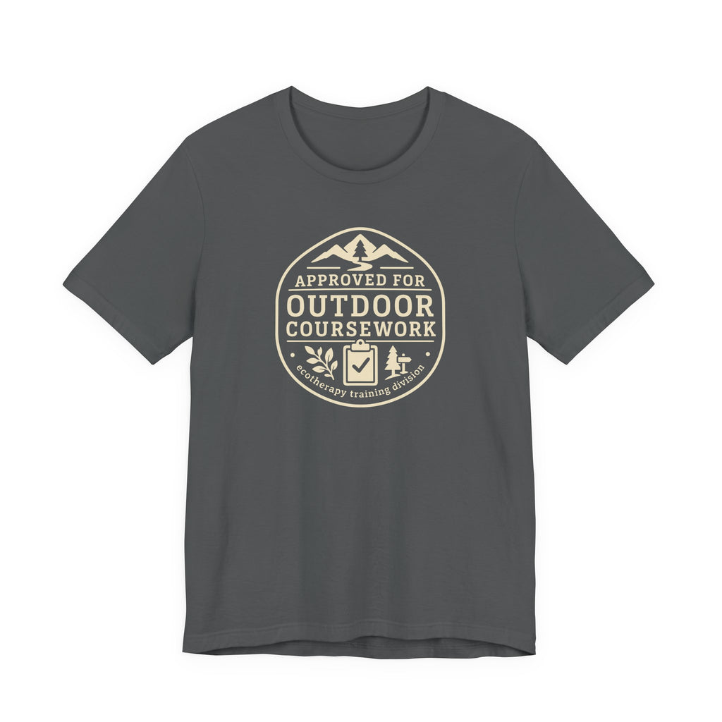Approved for Outdoor Coursework T-Shirt | Hiking Badge Design